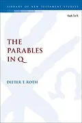 E-Book (pdf) The Parables in Q von Dieter Roth
