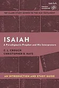 E-Book (pdf) Isaiah: An Introduction and Study Guide von C. L. Crouch, Christopher B. Hays