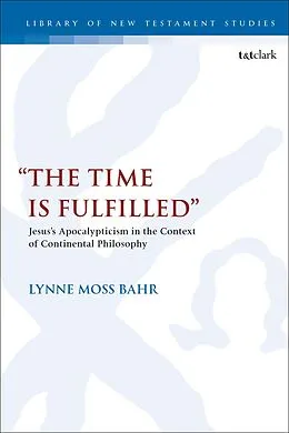 E-Book (pdf) "The Time Is Fulfilled" von Lynne Moss Bahr