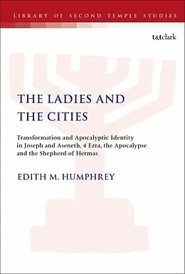 PDF The Ladies and the Cities von Edith M. Humphrey