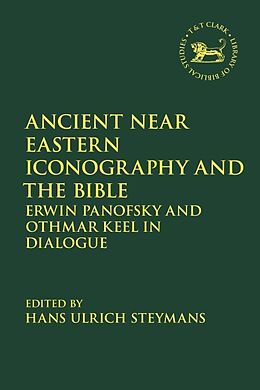 Fester Einband Ancient Near Eastern Iconography and the Bible von Hans Ulrich Steymans