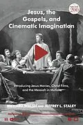 E-Book (pdf) Jesus, the Gospels, and Cinematic Imagination von Richard Walsh, Jeffrey L. Staley