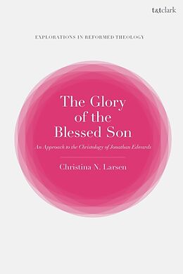 Livre Relié The Glory of the Blessed Son de Christina N. Larsen