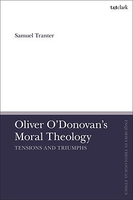 eBook (pdf) Oliver O'Donovan's Moral Theology de Samuel Tranter