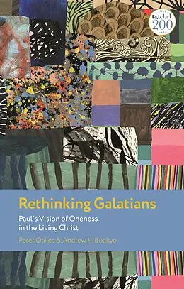 E-Book (pdf) Rethinking Galatians von Peter Oakes, Andrew K. Boakye