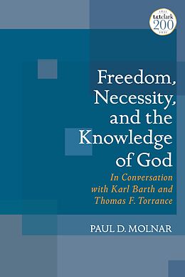 eBook (pdf) Freedom, Necessity, and the Knowledge of God de Paul D. Molnar