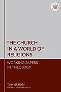 E-Book (pdf) The Church in a World of Religions von Tom Greggs