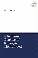 Fester Einband A Relational Defence of Surrogate Motherhood von Pauline Everett