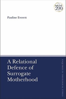 Livre Relié A Relational Defence of Surrogate Motherhood de Pauline Everett