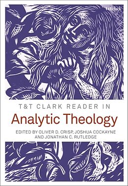 Couverture cartonnée T&T Clark Reader in Analytic Theology de Oliver D ; Cockayne, Joshua; Rutledge, Jona Crisp