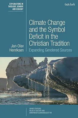 E-Book (pdf) Climate Change and the Symbol Deficit in the Christian Tradition von Jan-Olav Henriksen
