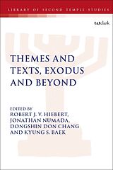 Couverture cartonnée Themes and Texts, Exodus and Beyond de Robert J V ; Numada, Jonathan; Chang, Don Hiebert