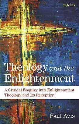 E-Book (epub) Theology and the Enlightenment von Paul Avis