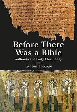 E-Book (pdf) Before There Was a Bible von Lee Martin Mcdonald
