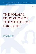 PDF The Formal Education of the Author of Luke-Acts von Steve Reece