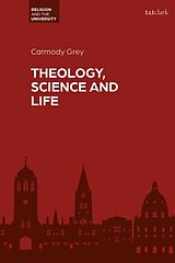 Couverture cartonnée Theology, Science and Life de Carmody Grey