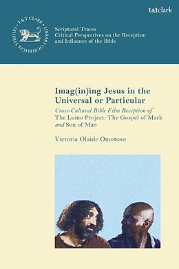 Livre Relié Imag(in)ing Jesus in the Universal or Particular de Victoria Olaide Omotoso