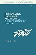 E-Book (epub) Hermeneutics, Linguistics, and the Bible von Stanley E. Porter