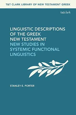 PDF Linguistic Descriptions of the Greek New Testament von Stanley E. Porter
