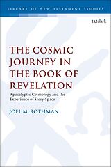 Couverture cartonnée The Cosmic Journey in the Book of Revelation de Joel M. Rothman