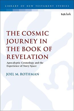 Couverture cartonnée The Cosmic Journey in the Book of Revelation de Joel M. Rothman