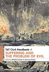 Couverture cartonnée T&T Clark Handbook of Suffering and the Problem of Evil de Matthias; Grssl, Johannes Grebe