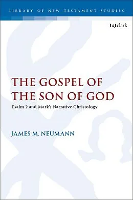 E-Book (epub) The Gospel of the Son of God von James M. Neumann