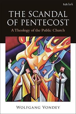 Couverture cartonnée The Scandal of Pentecost de Wolfgang Vondey