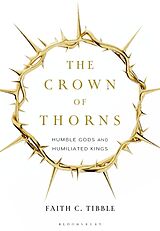 Couverture cartonnée The Crown of Thorns de Faith Tibble