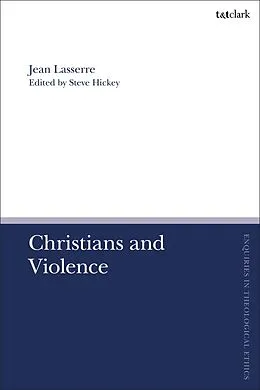 E-Book (pdf) Christians and Violence von Jean Lasserre