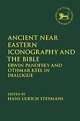 Kartonierter Einband Ancient Near Eastern Iconography and the Bible von Hans Ulrich Steymans