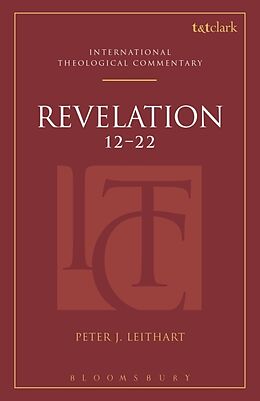 Couverture cartonnée Revelation 12-22 (ITC) de Peter J. Leithart