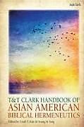 Couverture cartonnée T&t Clark Handbook of Asian American Biblical Hermeneutics de 
