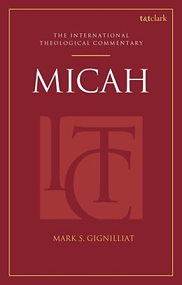 Couverture cartonnée Micah (ITC) de Mark S. Gignilliat