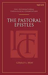 Couverture cartonnée The Pastoral Epistles (ITC) de Gerald L. Bray