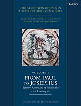 Couverture cartonnée The Reception of Jesus in the First Three Centuries: Volume 1 de Chris; Bond, Helen K ; Jacobi, Christine; S Keith