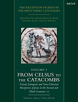 Couverture cartonnée The Reception of Jesus in the First Three Centuries: Volume 3 de Chris; Bond, Helen K ; Jacobi, Christine; S Keith