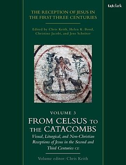 Couverture cartonnée The Reception of Jesus in the First Three Centuries: Volume 3 de Chris; Bond, Helen K ; Jacobi, Christine; S Keith