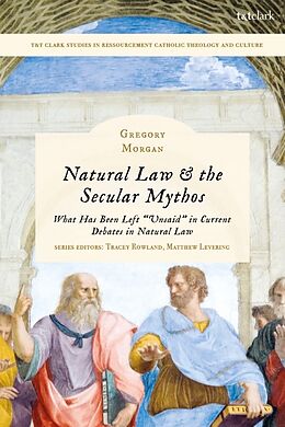 Livre Relié Natural Law & the Secular Mythos de Gregory Morgan