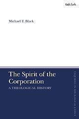 Livre Relié The Spirit of the Corporation de Michael T. Black