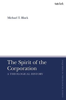 Livre Relié The Spirit of the Corporation de Michael T. Black