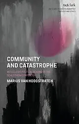 Kartonierter Einband Community and Catastrophe von Marius van Hoogstraten