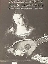 John Dowland Notenblätter The Collected Lute Music of John Dowland