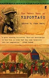 Kartonierter Einband The Faber Book of Reportage von Professor John Carey