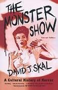 Couverture cartonnée The Monster Show de David J. Skal