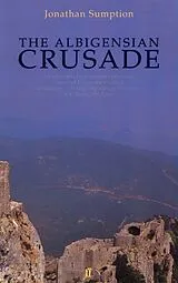 Broschiert The Albigensian Crusade von Jonathan Sumption