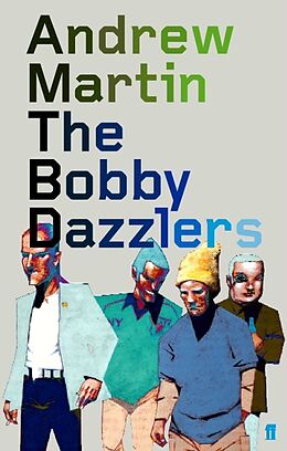 Taschenbuch The Bobby Dazzlers von Andrew Martin