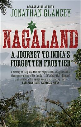 Poche format B Nagaland von Jonathan Glancey