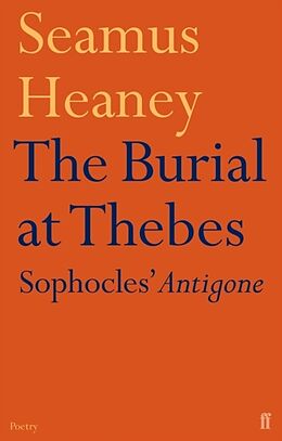 Poche format B The Burial at Thebes de Seamus Heaney