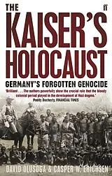 Kartonierter Einband The Kaiser's Holocaust von Casper Erichsen, David Olusoga